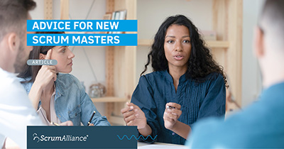 Article: Advice for New Scrum Masters
